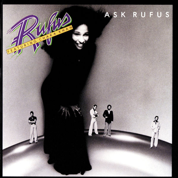 Rufus - Ask Rufus (1977) [FLAC]
