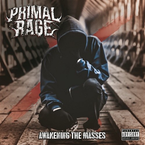 Primal Rage - Awakening The Masses (2021) Thrash⁄Groove Metal⁄Hardcore