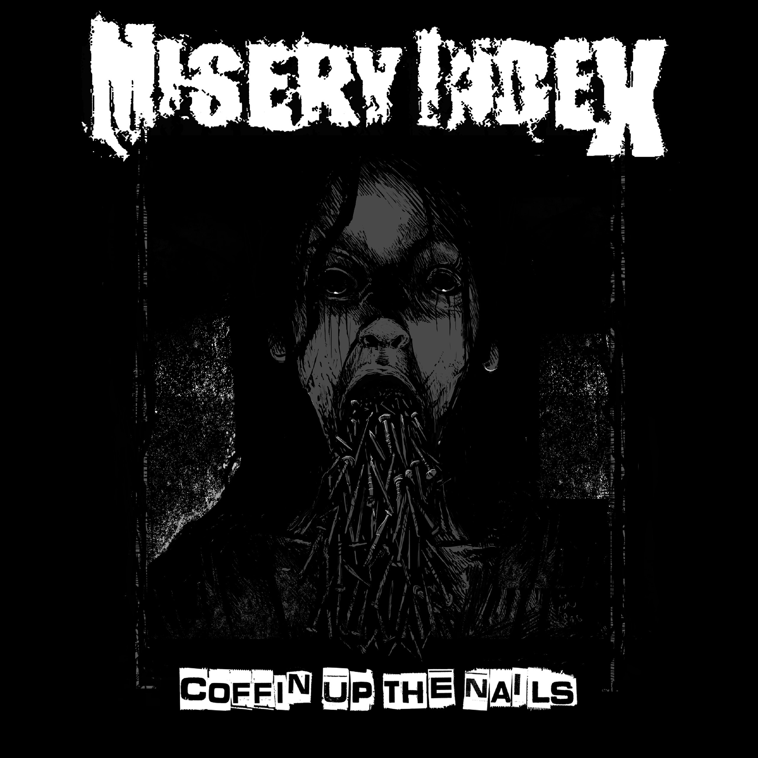 Misery Index - Coffin Up The Nails [compilation] (2021) Death Metal⁄Grindcore (D)