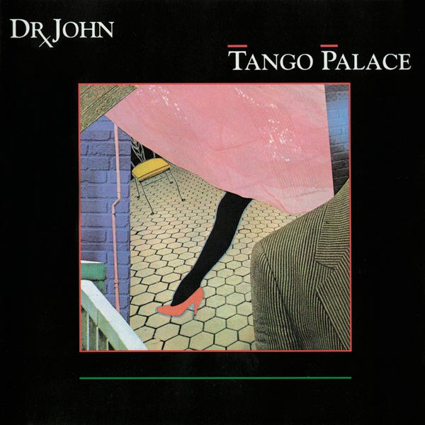 Dr. John - Tango Palace (1979) [FLAC]