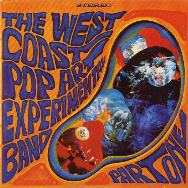 West Coast Pop Art Experimental Band - Part One (1966) [FLAC]