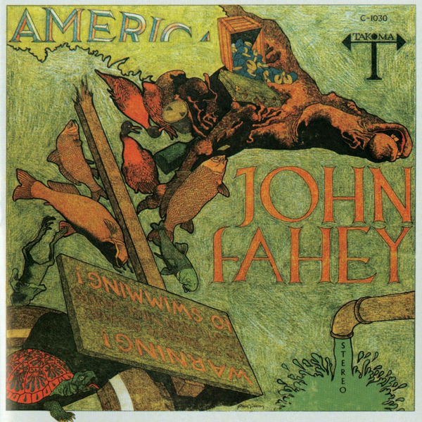 John Fahey - America (1971) [FLAC]