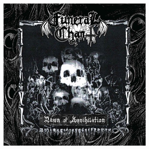 Funeral Chant - Dawn Of Annihilation (2021) Black⁄Death Metal (D4)