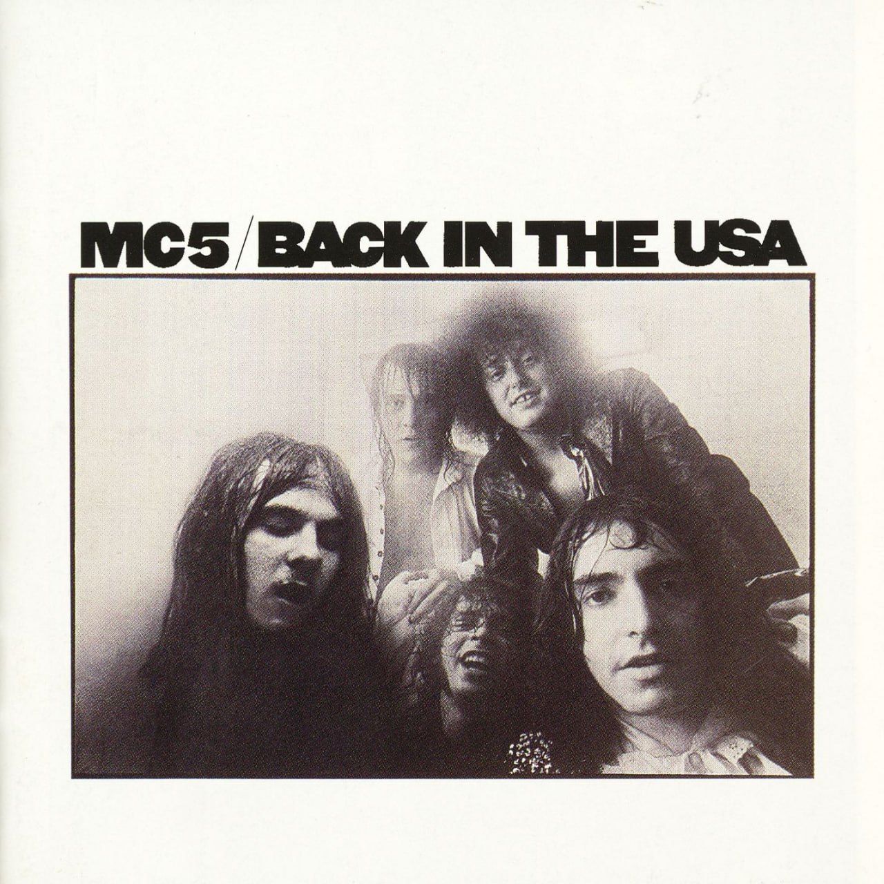MC5 - Back In The USA (1970) [FLAC]