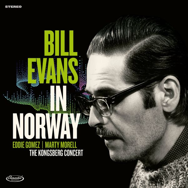 Bill Evans - In Norway - The Kongsberg Concert (1970-2024) [flac]