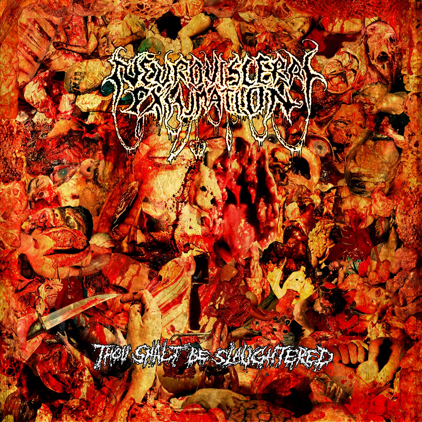 Neuro-Visceral Exhumation - Thou Shalt Be Slaughtered (2021) Goregrind (D6)