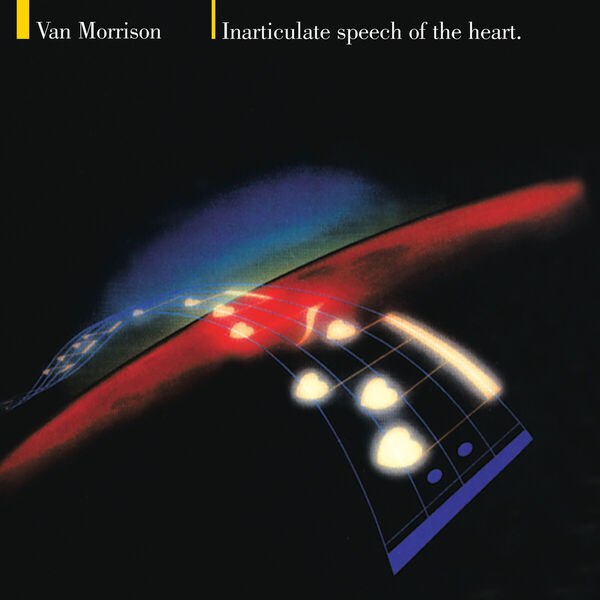 Van Morrison - Inarticulate Speech of the Heart (1983) [FLAC]