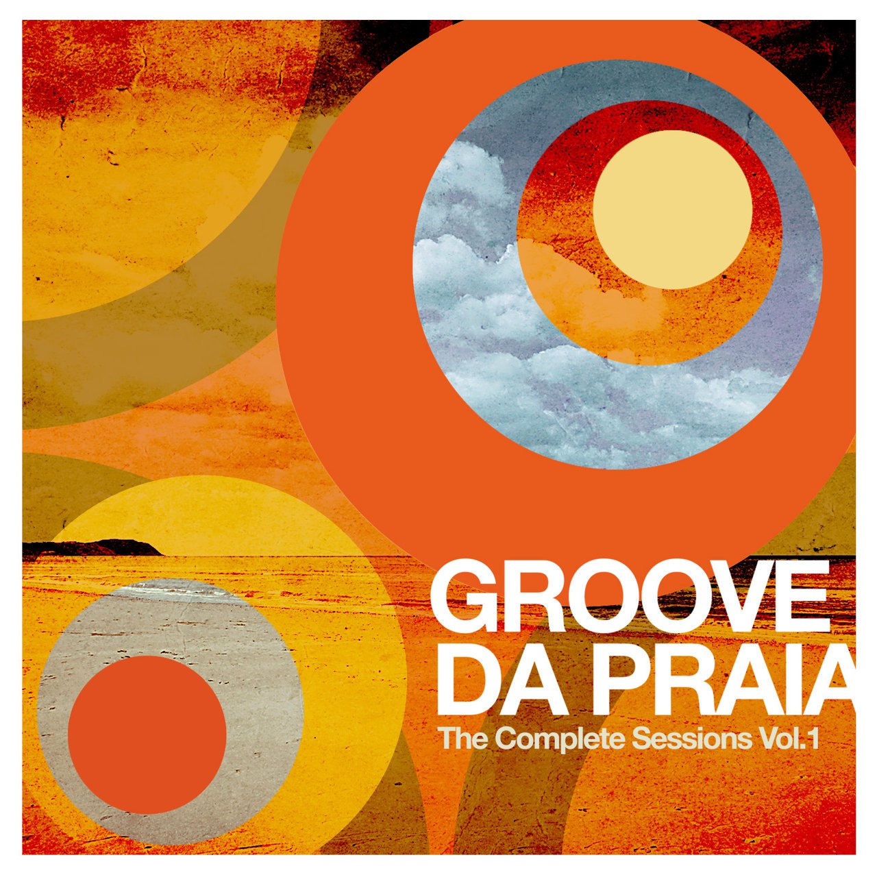 Groove Da Praia - The Complete Sessions Vol. 1 (2014)