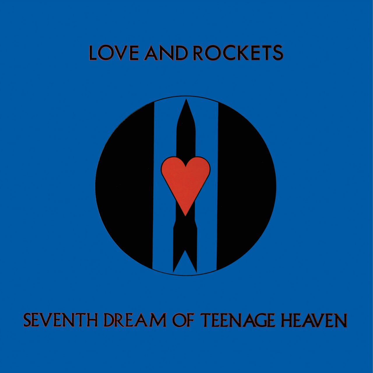 Love and Rockets - Seventh Dream of Teenage Heaven (1985) [FLAC]