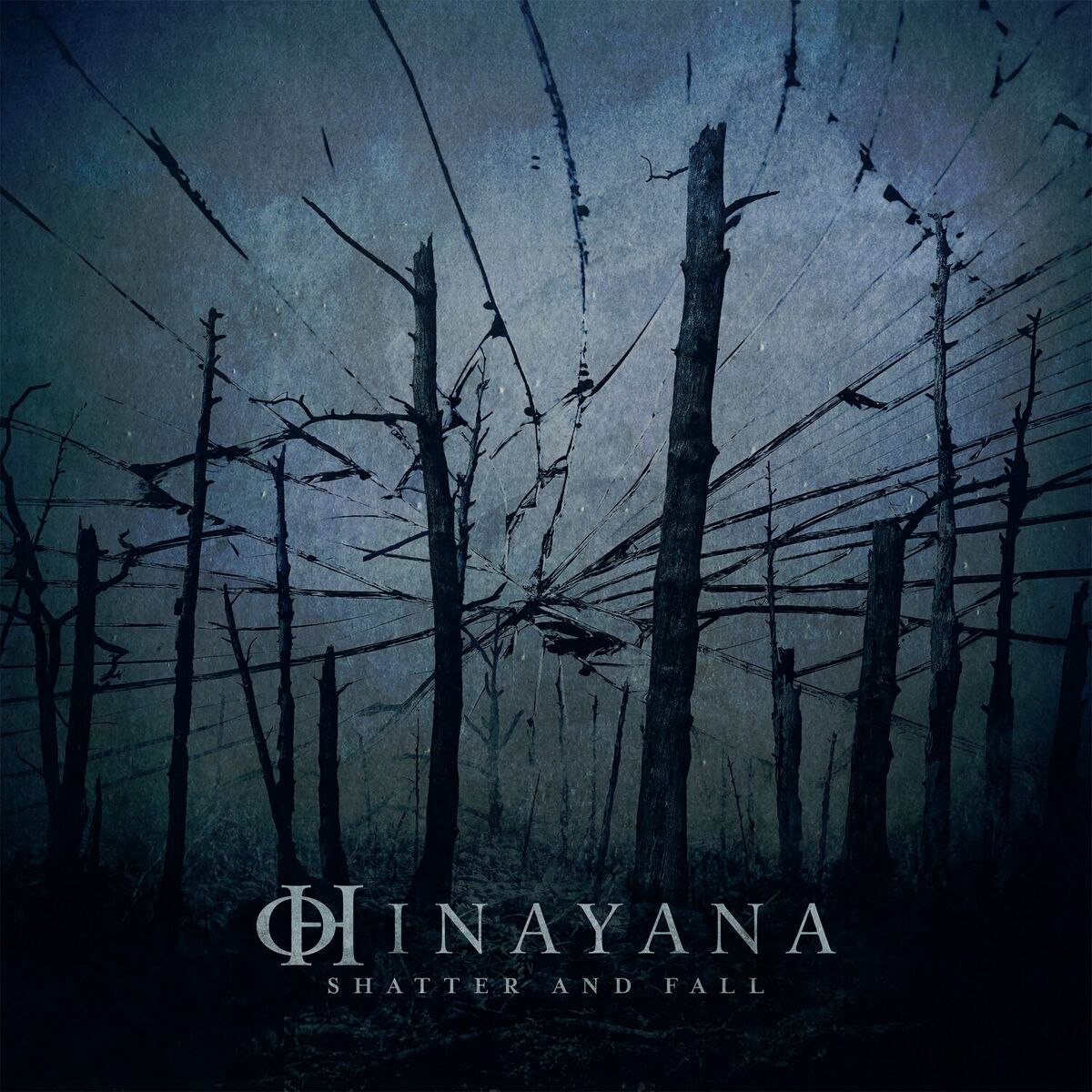 Hinayana - Shatter And Fall (2023) Melodic Death⁄Doom Metal
