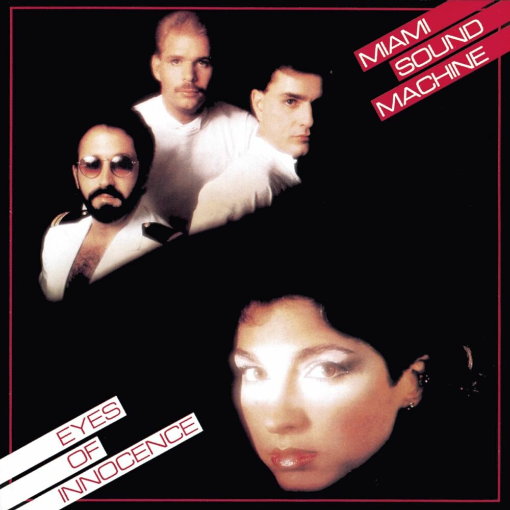 Miami Sound Machine (Gloria Estefan) — Eyes Of The Innocence (1984) [FLAC]