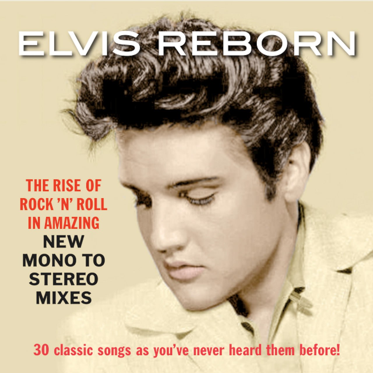 Elvis Presley - Elvis Reborn, New Mono to Stereo Mixes (2020) [FLAC]