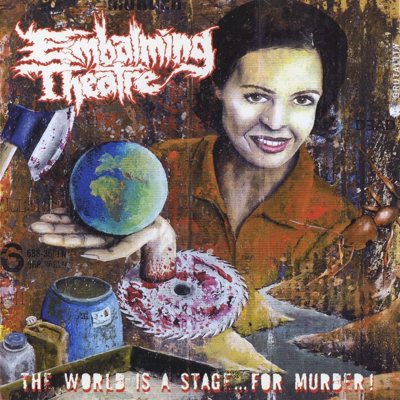 Embalming Theatre - The World Is A Stage ...for Murder! (2005) Death ⁄ Grind