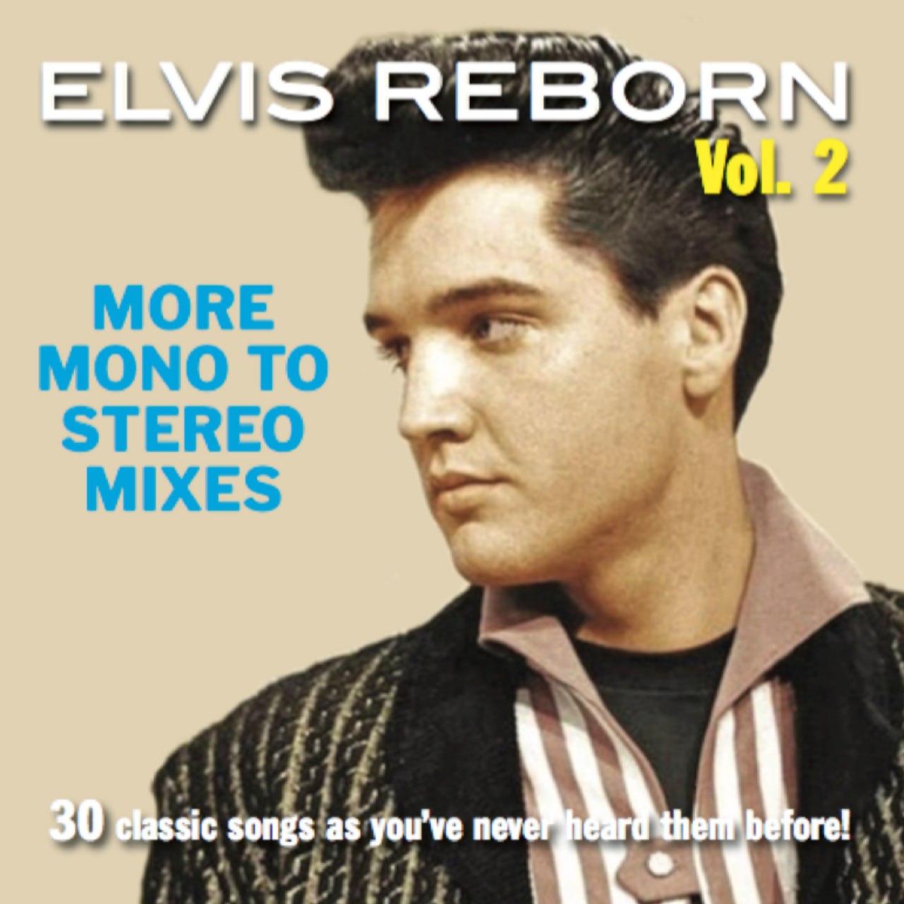 Elvis Presley - Elvis Reborn, Vol. 2 More Mono to Stereo Mixes (2020) [FLAC]