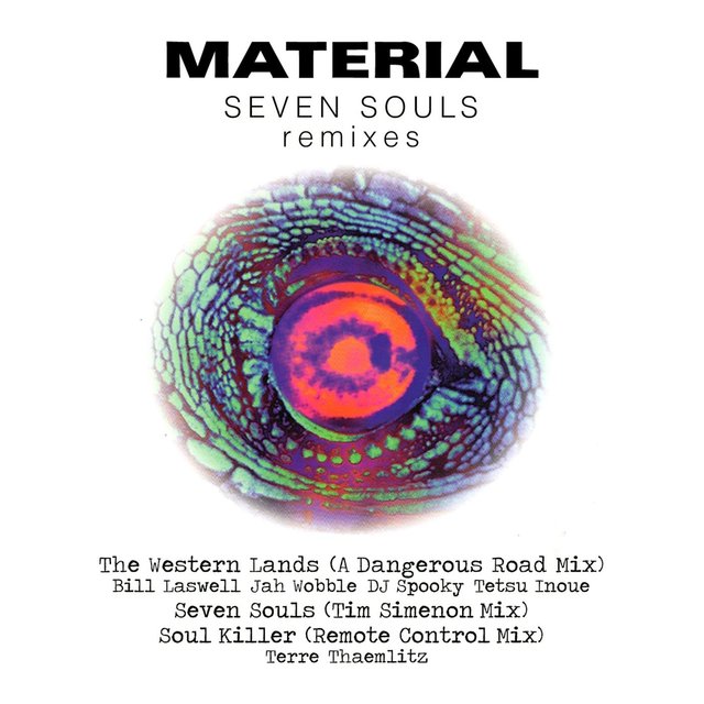 Material - Seven Souls Remixes (2016) [FLAC]