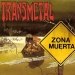 Transmetal - Zona Muerta (1991) Death-Thrash Metal