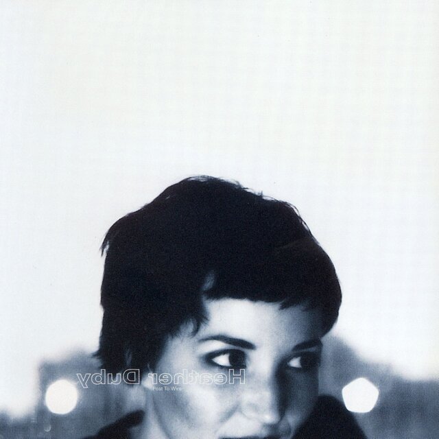 Heather Duby - Post To Wire (1999) [FLAC]
