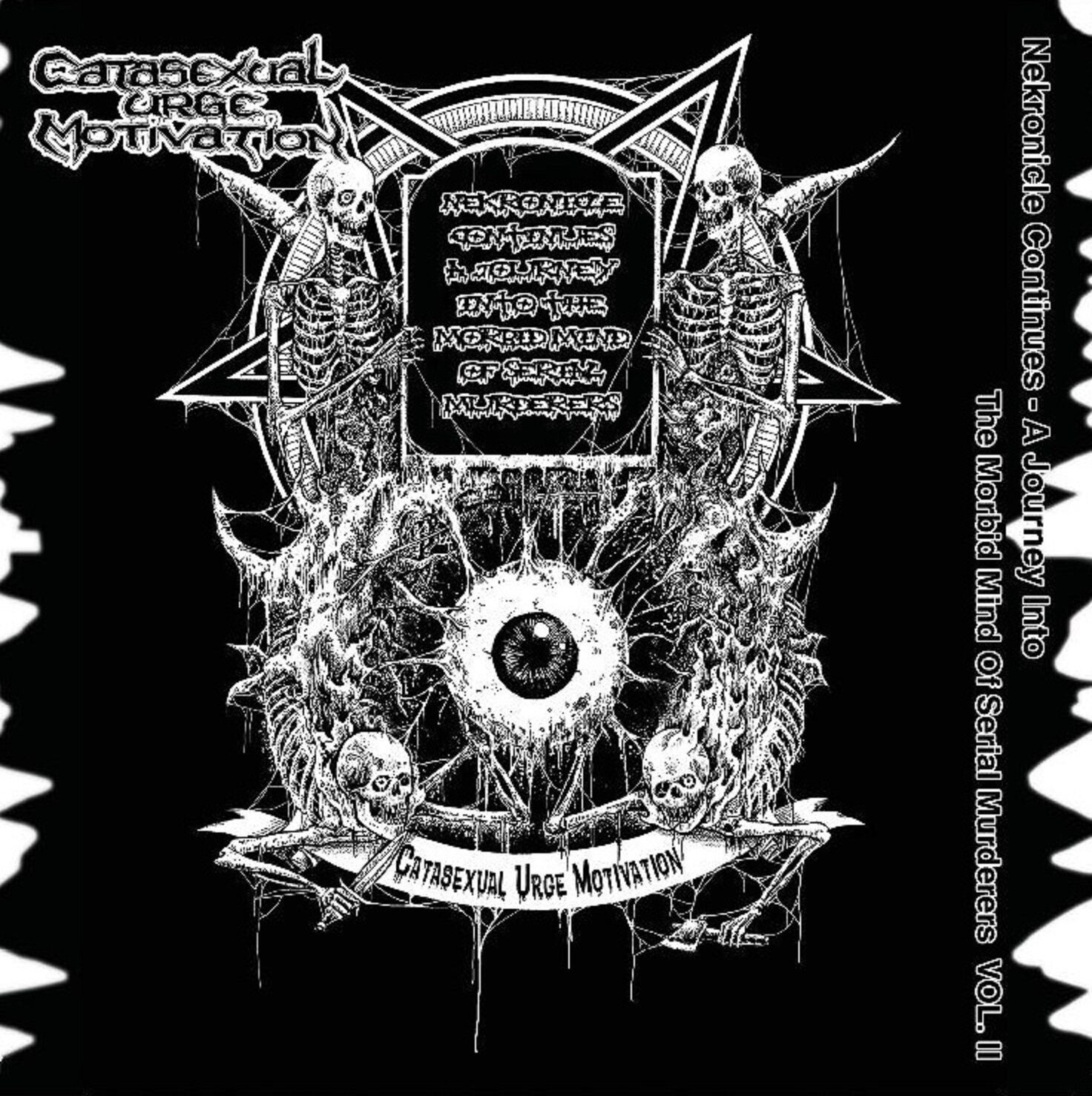 Catasexual Urge Motivation - Nekronicle Continues Vol. 2 - A Journey Into The Morbid Mind Of Serial Murderers [compilation] (2016) Goregrind (D)