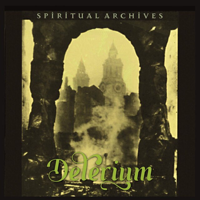 Delerium - Spiritual Archives (1991) [FLAC]