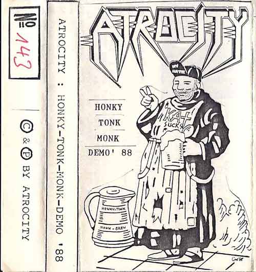 Atrocity - Honky-Tonk-Monk [demo] (1988) Thrash Metal⁄Crossover