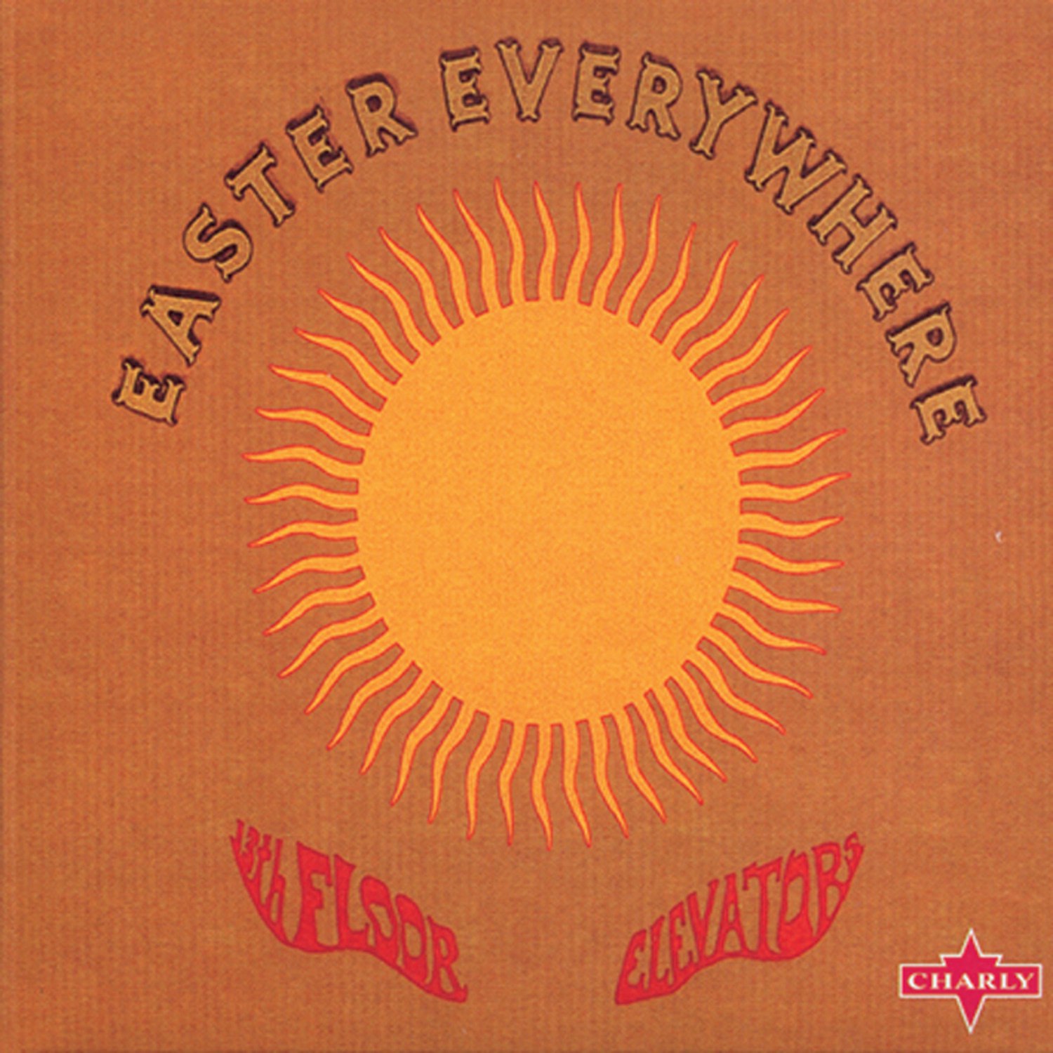 13th Floor Elevators – Easter Everywhere (1967) [FLAC]