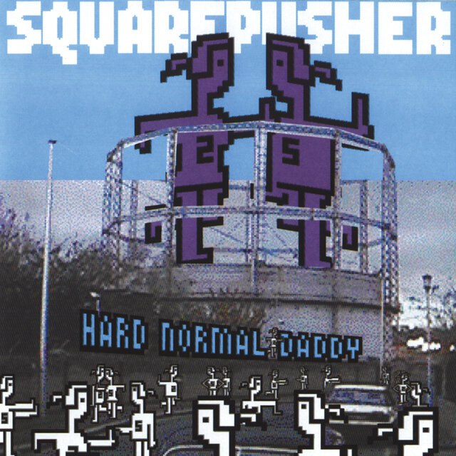 Squarepusher - Hard Normal Daddy (1997) [FLAC]