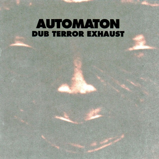 Automaton - Dub Terror Exhaust (1994) [FLAC]