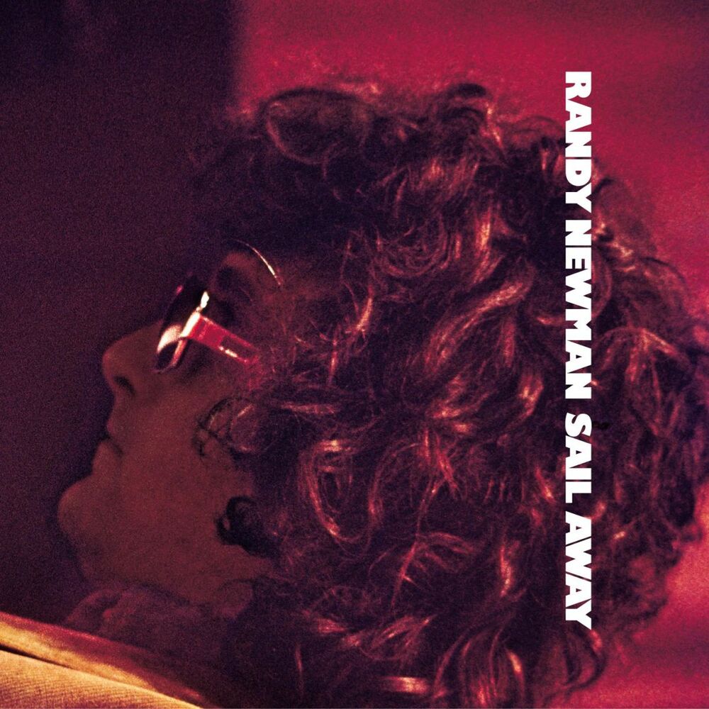 Randy Newman — Sail Away (Expanded & Remastered Edition) (1972, 2002) [FLAC]