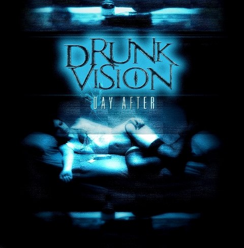 Drunk Vision - Day After (2011) Progressive⁄Death Metal