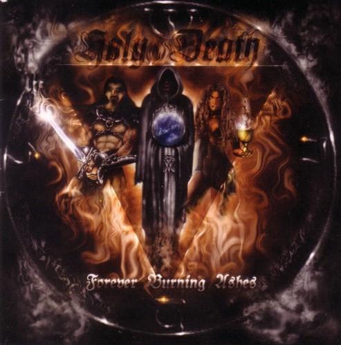 Holy Death - Forever Burning Ashes (2001) Black Metal