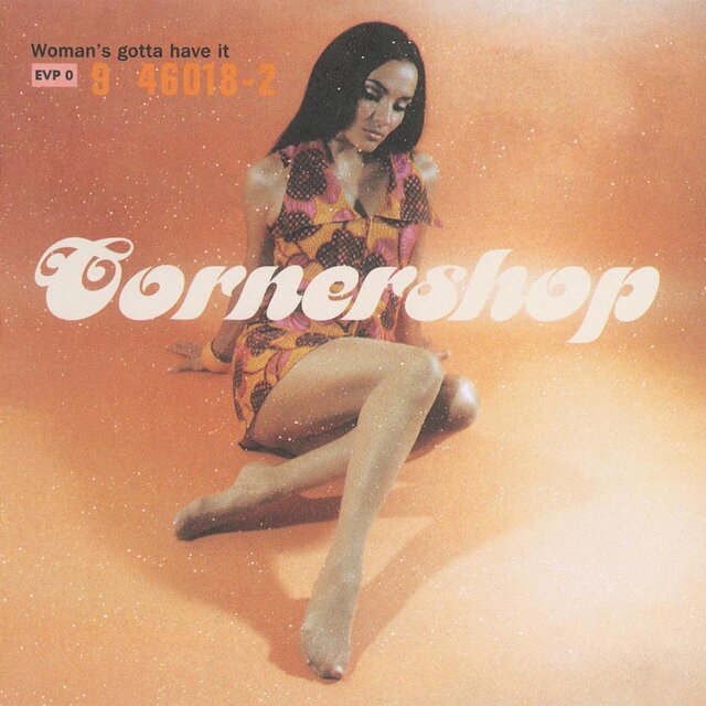 Cornershop - Woman's Gotta Have It (1995) [FLAC]