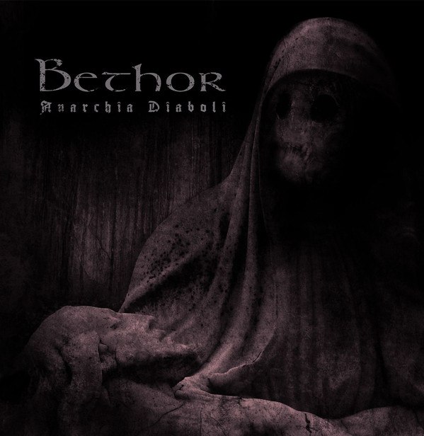 Bethor - Anarchia Diaboli (2017) Black Metal (D)