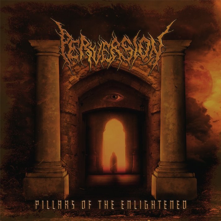 Perversion - Pillars of the Enlightened