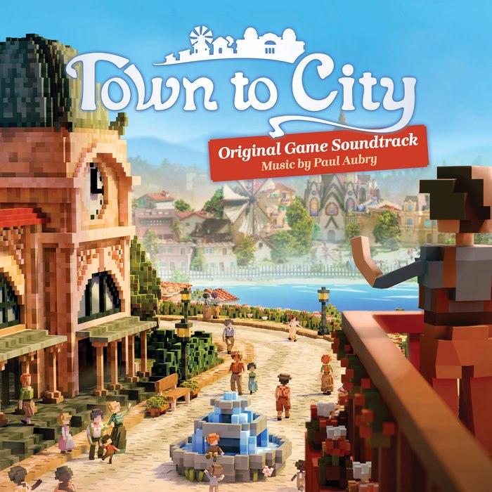 Town to City (Original Game Soundtrack) (2025) [Kwalee]