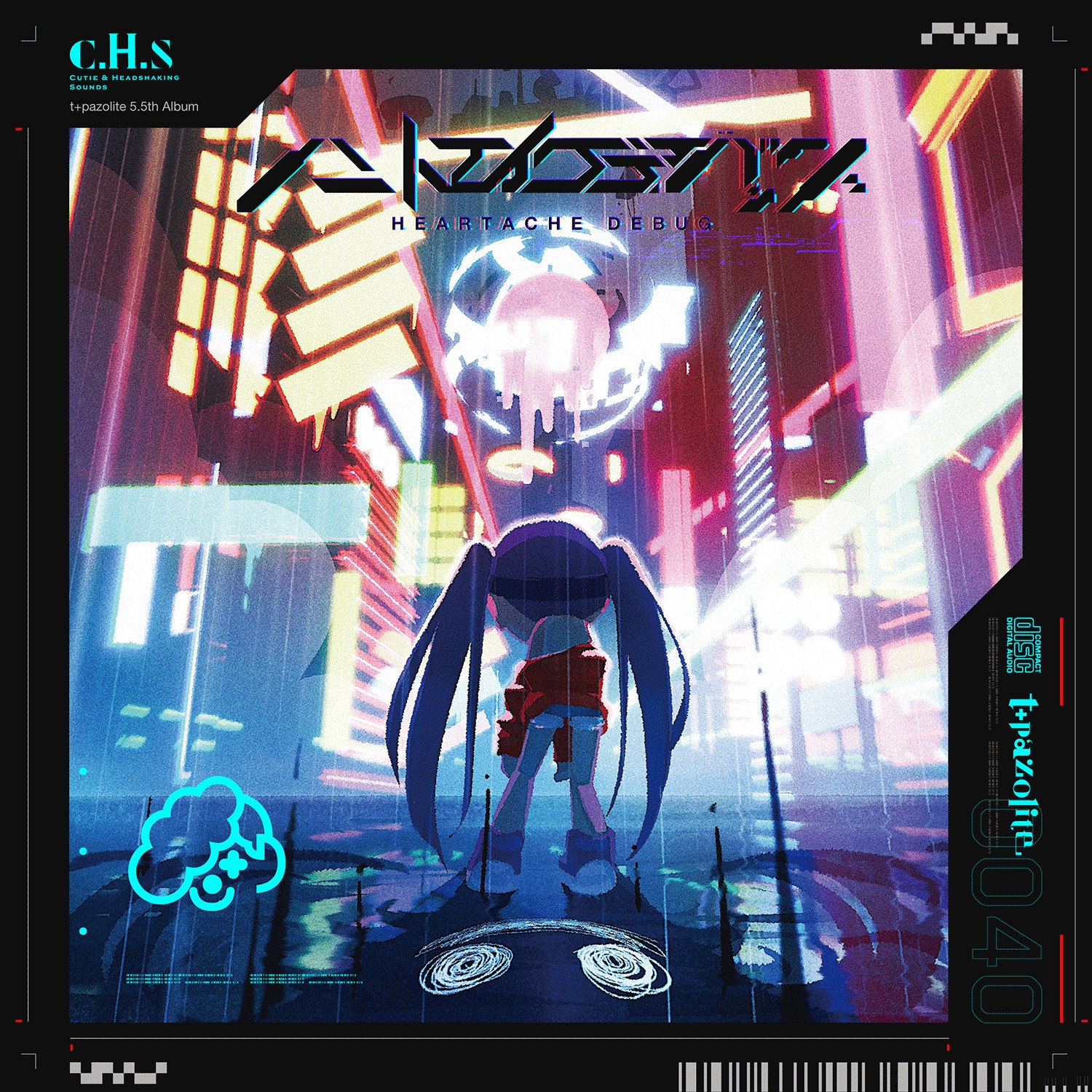 Heartache Debug t+pazolite (2021) [C.H.S]