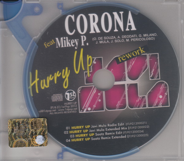 Corona feat. Mikey P. - Hurry Up (Javi Mula Rework) (feat. Mikey P.) (2012)