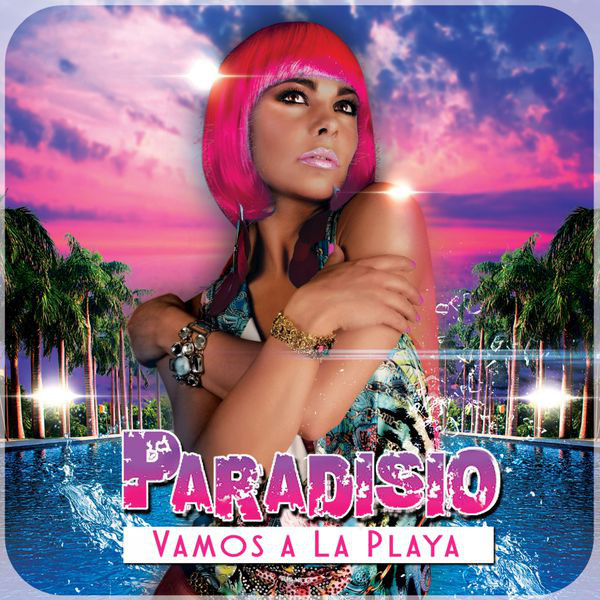 Paradisio - Vamos A La Playa (DJ Patrick Samoy Remix) (2016)