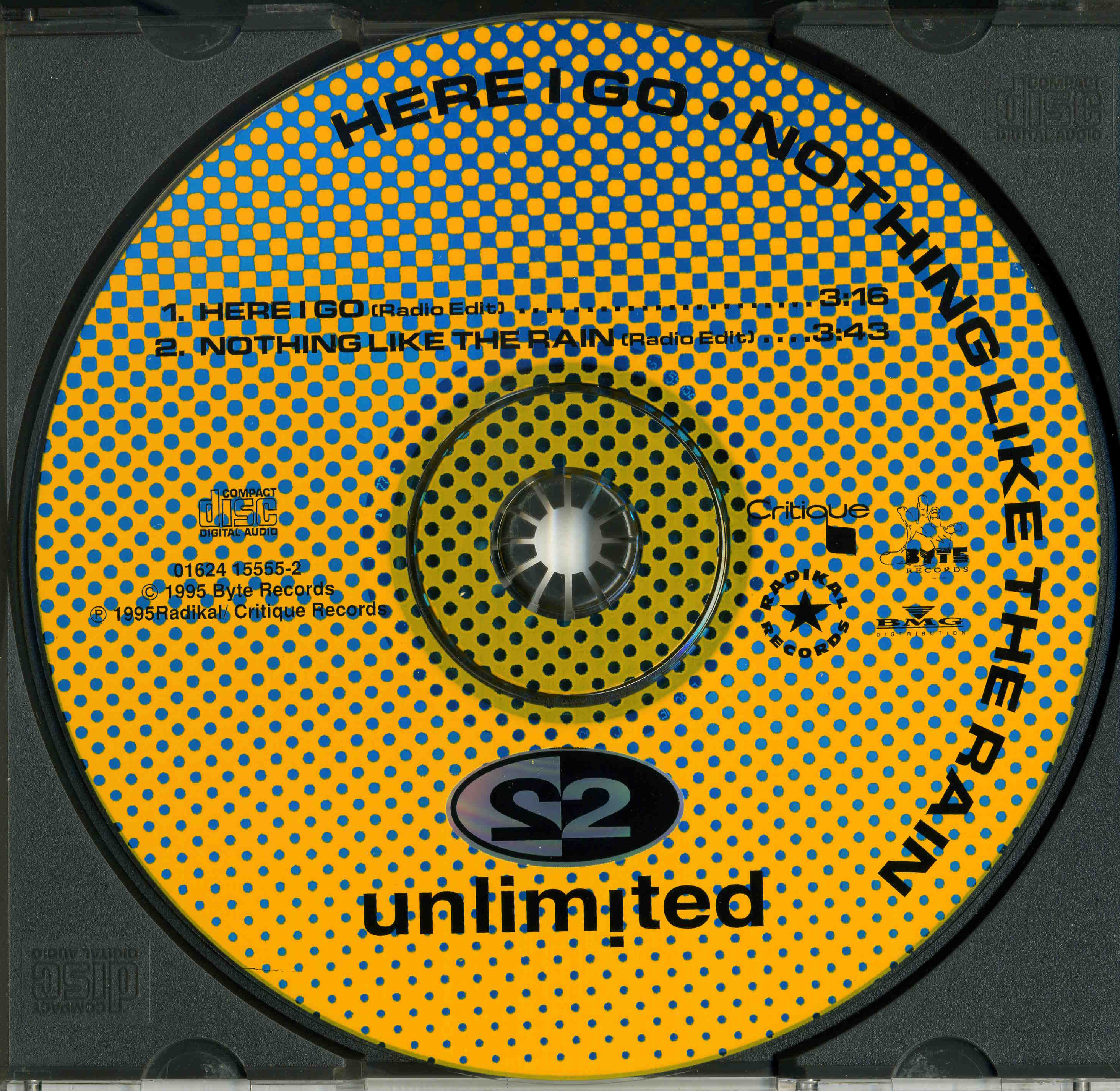2 unLimited - Here I Go # Nothing Like The Rain CDS (Critique 2 tracks) (1995)