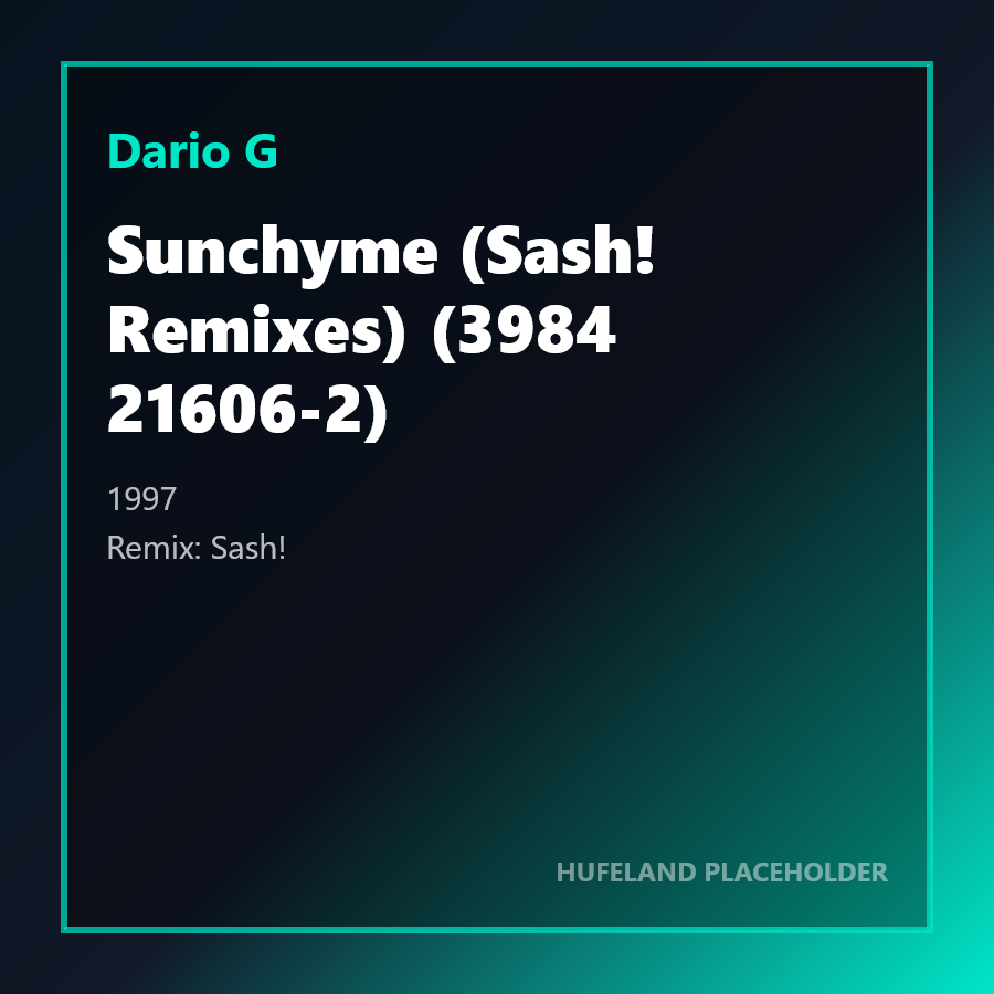 Dario G - Sunchyme (Sash! Remixes) (3984 21606-2) (1997)
