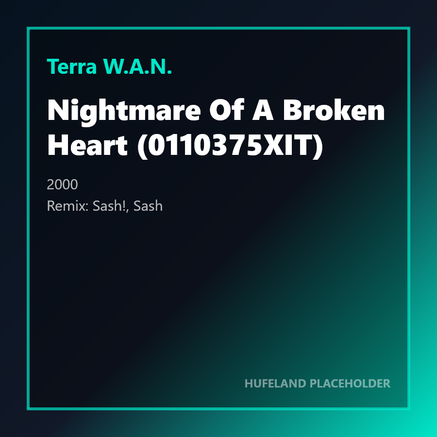 Terra W.A.N - Nightmare Of A Broken Heart (0110375XIT) (2000)