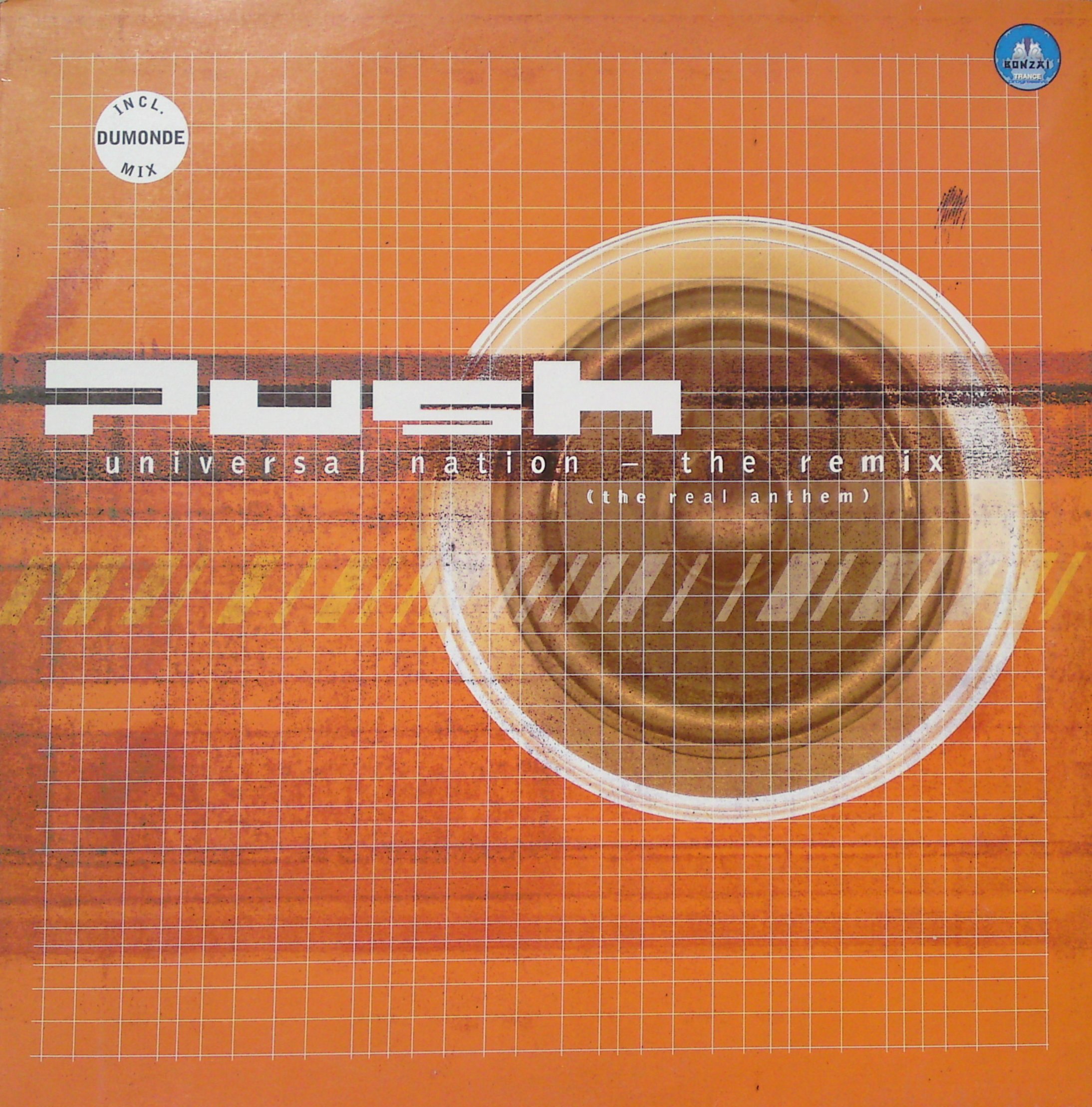 Push - Universal Nation (The Real Anthem) (Remix) (1998)