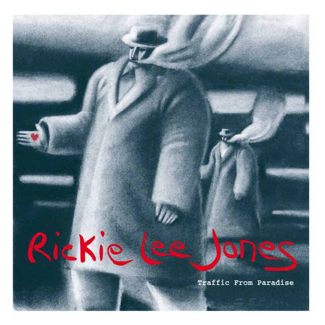 Rickie Lee Jones - Traffic from Paradise (1993) [FLAC]