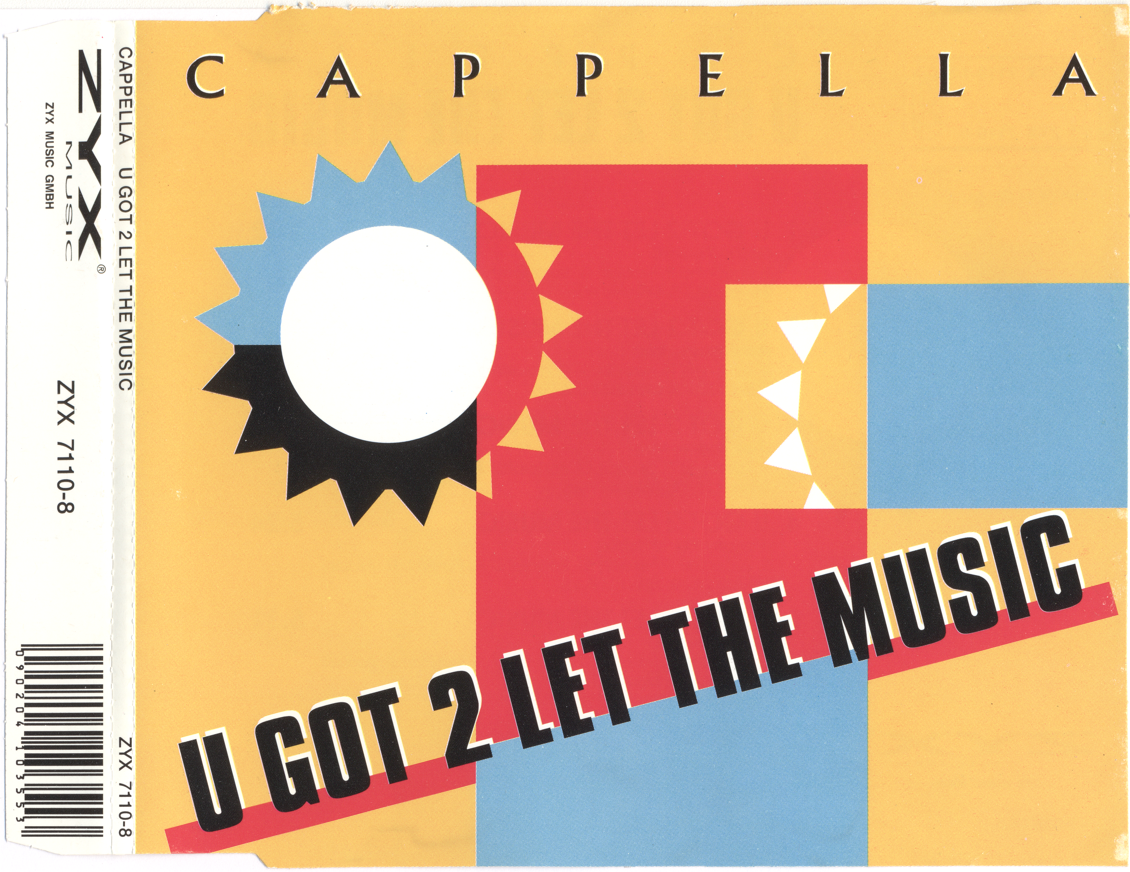 Cappella - U Got 2 Let The Music (German Release) (1993)