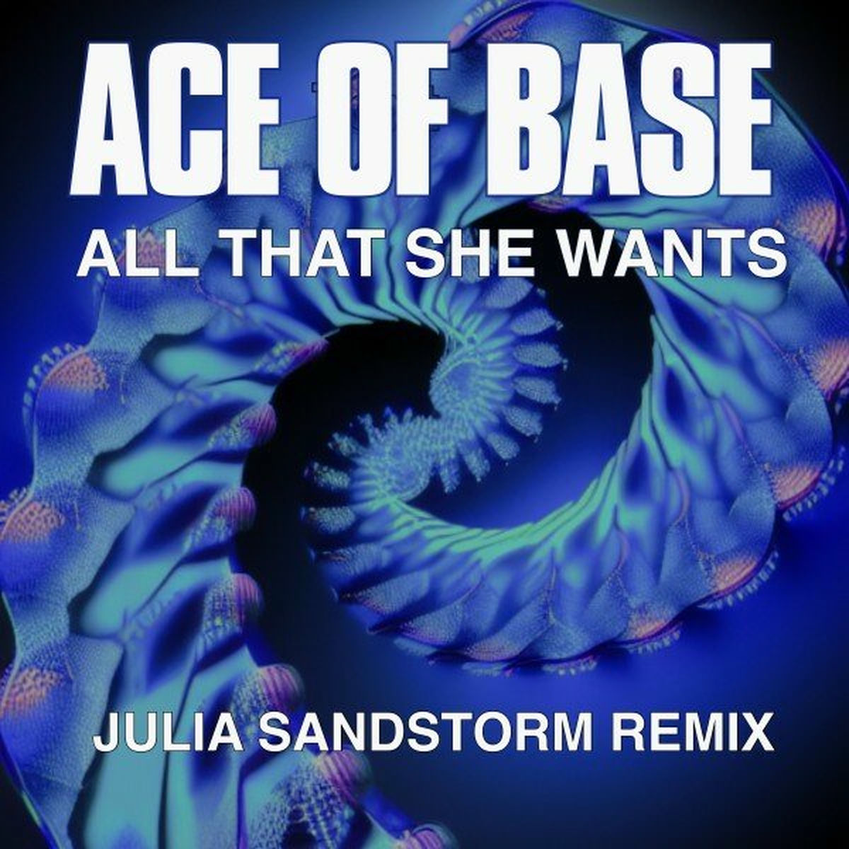 Ace Of Base - All That She Wants (Julia Sandstorm Remix) (2023)