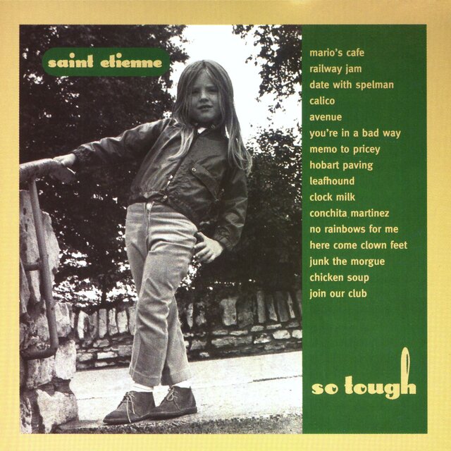 Saint Etienne - So Tough (1993) [FLAC]