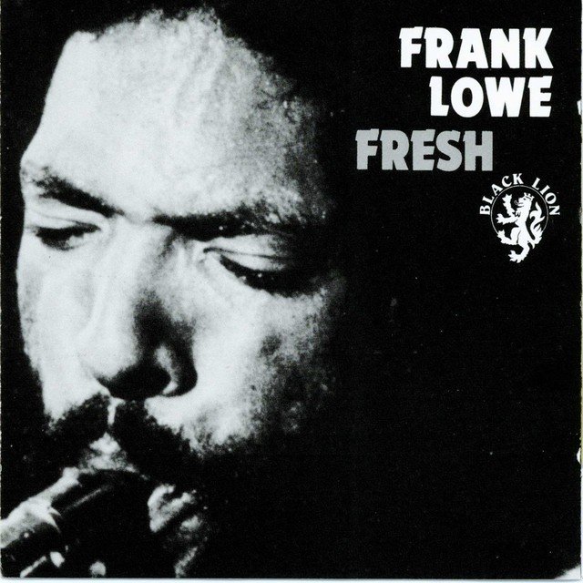 Frank Lowe - Fresh (1975) [FLAC]