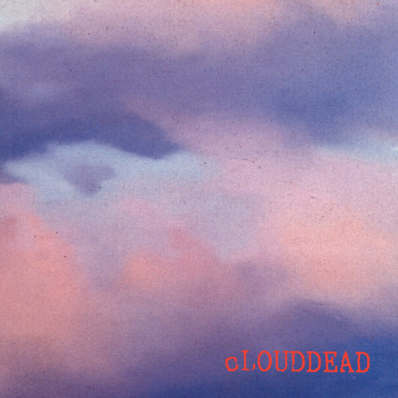 cLOUDDEAD — cLOUDDEAD (2001) [FLAC]