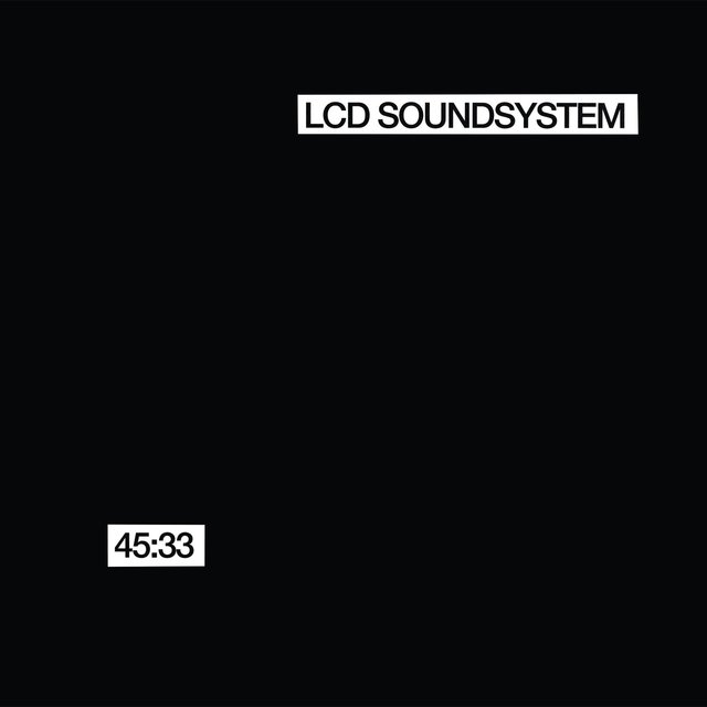 LCD Soundsystem - 45:33 (2007) [FLAC]