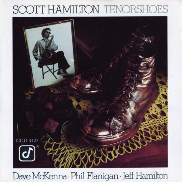 Scott Hamilton - Tenorshoes (1979) [FLAC]