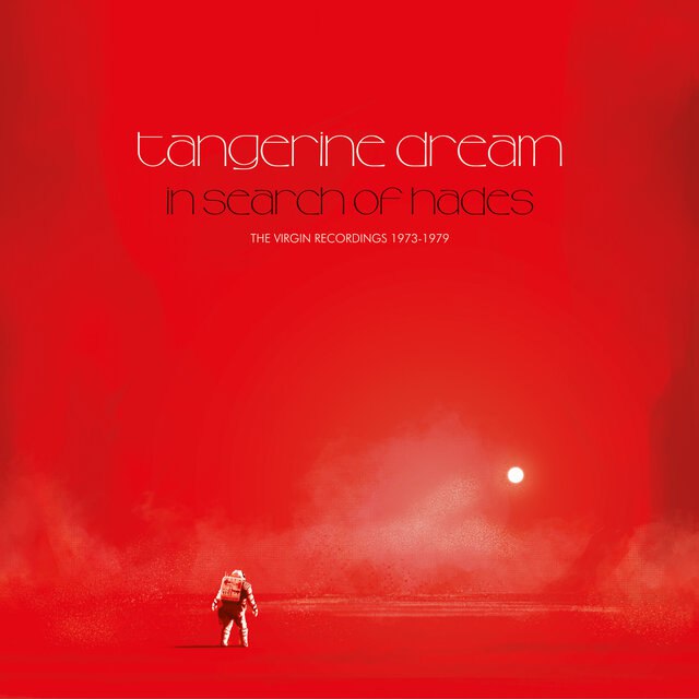 Tangerine Dream - In Search Of Hades - The Virgin Recordings 1973 – 1979 (2019) [FLAC]